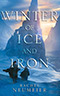 Winter of Ice and Iron